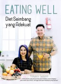 Image of Eating Well - Diet Seimbang yang Adekuat